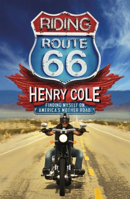 Bilde av Riding Route 66 Av Henry Cole