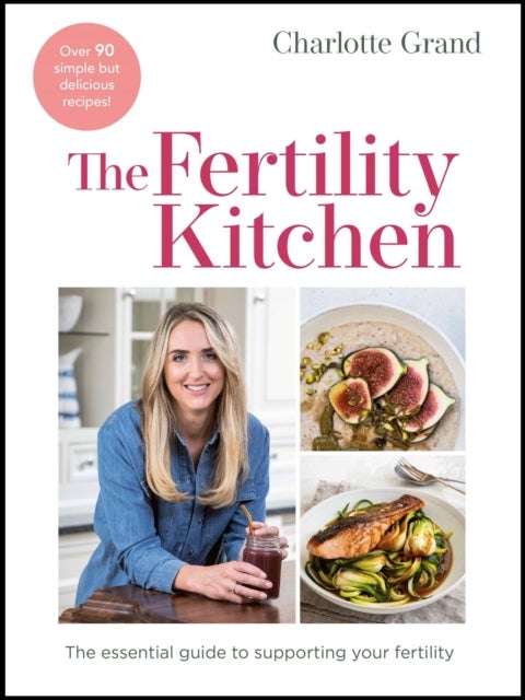 Bilde av The Fertility Kitchen Av Charlotte Grand
