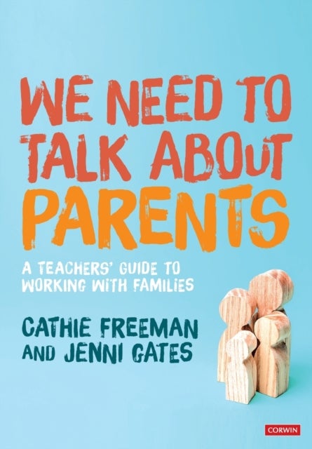 Bilde av We Need To Talk About Parents Av Cathie Freeman, Jenni Gates