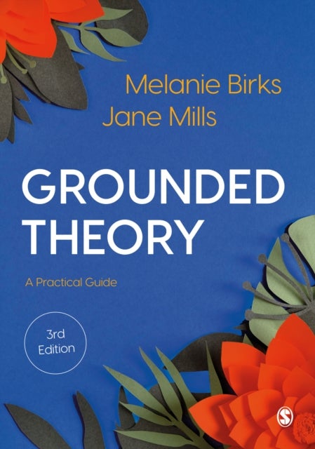Bilde av Grounded Theory Av Melanie Birks, Jane Mills