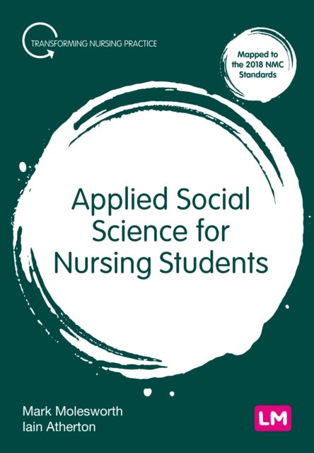 Bilde av Applied Social Science For Nursing Students Av Mark Molesworth, Iain Atherton
