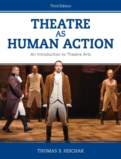 Bilde av Theatre As Human Action Av Thomas S. Hischak