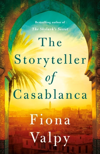 Bilde av The Storyteller Of Casablanca Av Fiona Valpy