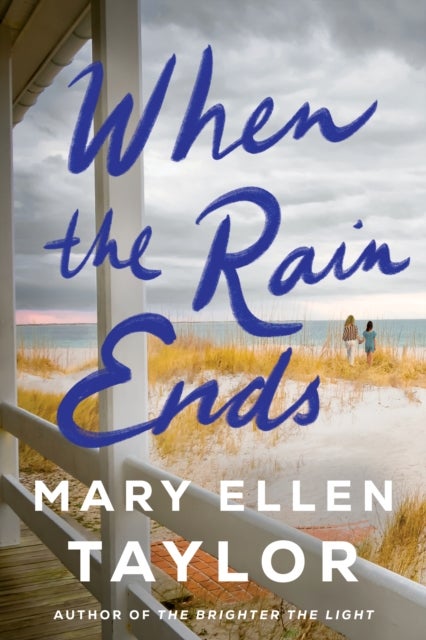 Bilde av When The Rain Ends Av Mary Ellen Taylor
