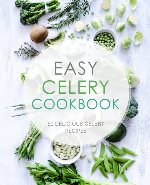 Bilde av Easy Celery Cookbook Av Booksumo Press