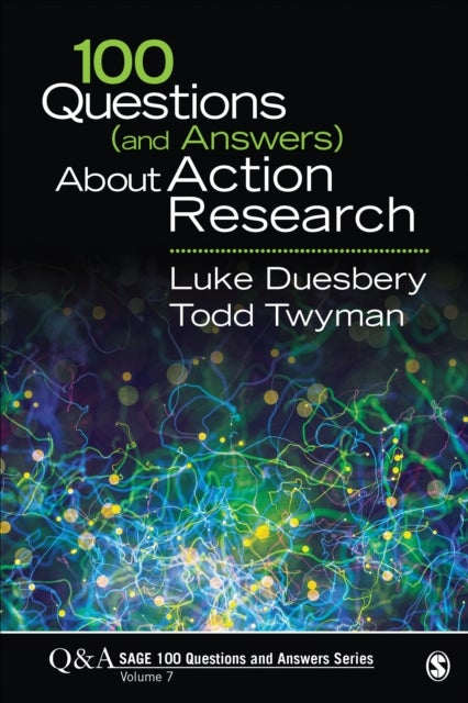 Bilde av 100 Questions (and Answers) About Action Research Av Luke S. Duesbery, Todd M. Twyman