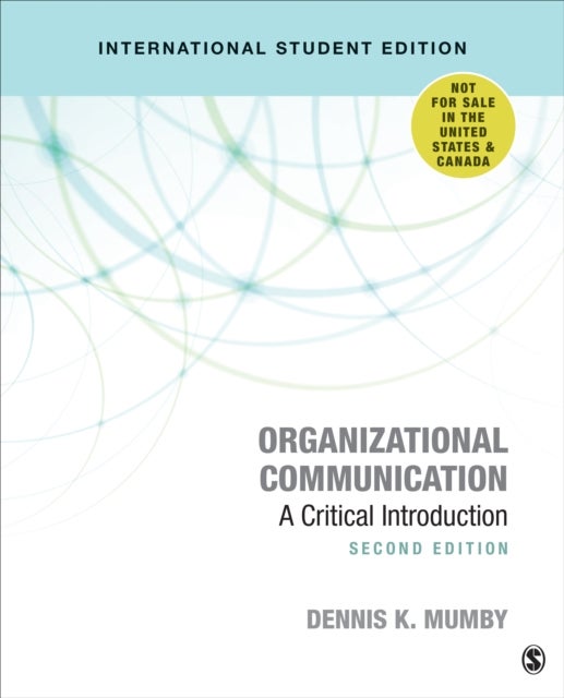 Bilde av Organizational Communication - International Student Edition Av Dennis K. Mumby