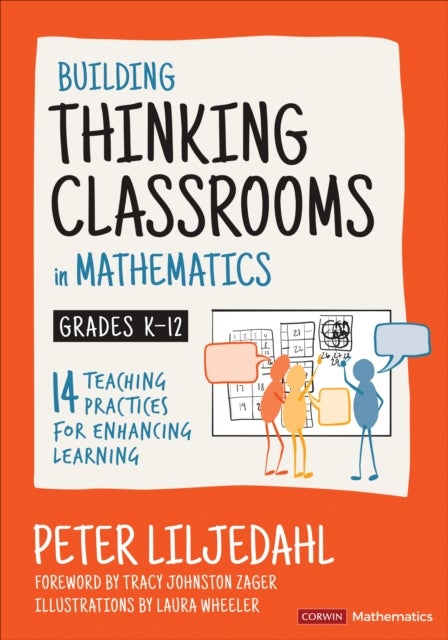 Bilde av Building Thinking Classrooms In Mathematics, Grades K-12 Av Peter Liljedahl