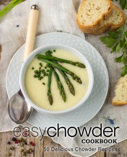 Bilde av Easy Chowder Cookbook Av Booksumo Press