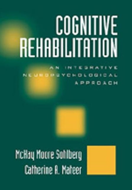 Bilde av Cognitive Rehabilitation Av Mckay Moore Sohlberg, Catherine A. Mateer