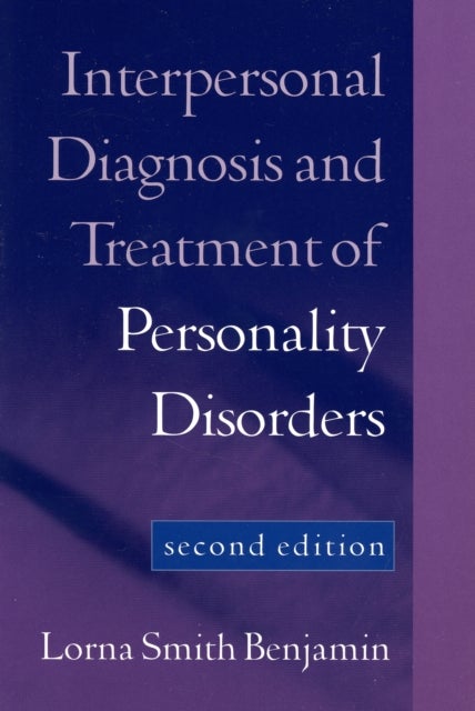 Bilde av Interpersonal Diagnosis And Treatment Of Personality Disorders Av Lorna Smith Benjamin