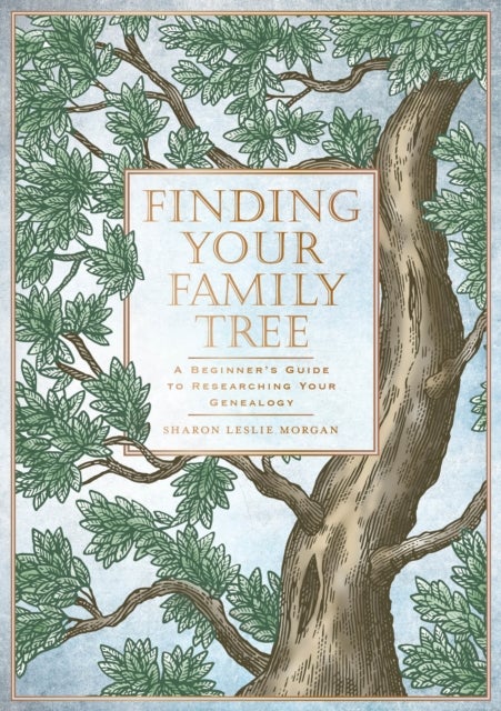 Bilde av Finding Your Family Tree Av Sharon Leslie Morgan