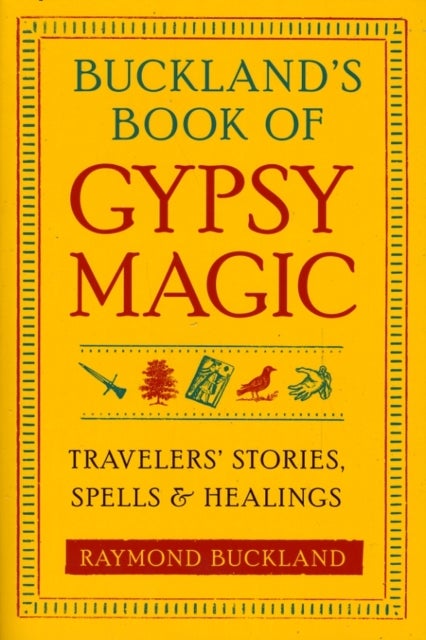 Bilde av Buckland&#039;s Book Of Gypsy Magic Av Raymond (raymond Buckland) Buckland