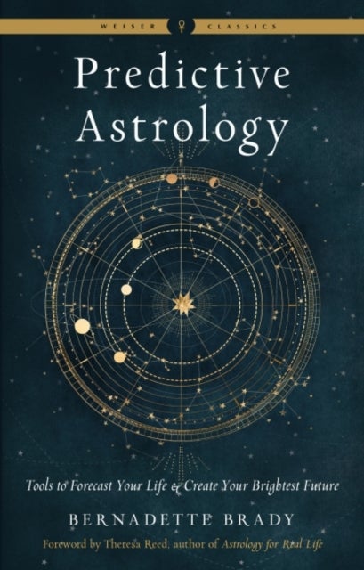 Bilde av Predictive Astrology - New Edition Av Bernadette (bernadette Brady) Brady