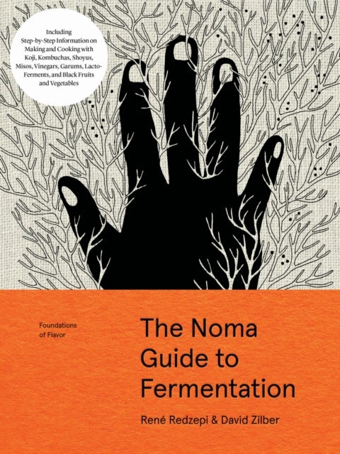 Bilde av The Noma Guide To Fermentation Av René Redzepi, David Zilber