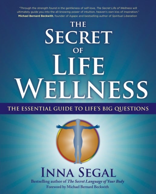 Bilde av The Secret Of Life Wellness Av Inna Segal