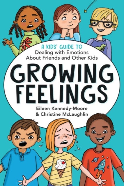 Bilde av Growing Feelings Av Dr. Eileen (dr. Eileen Kennedy-moore) Kennedy-moore, Christine (christine Mclaughlin) Mclaughlin