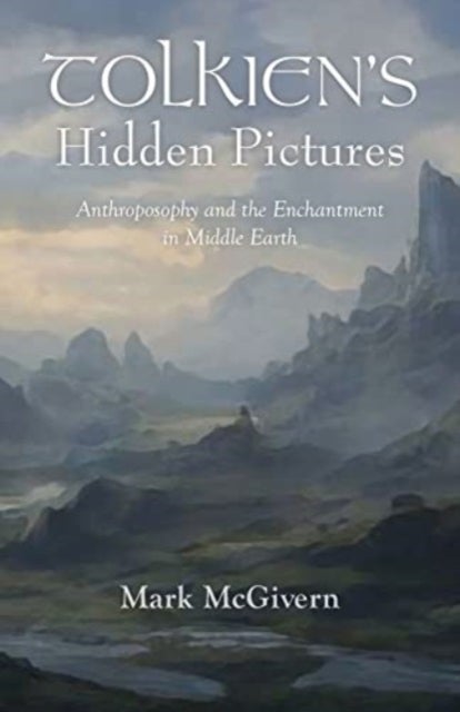 Bilde av Tolkien&#039;s Hidden Pictures Av Mark Mcgivern