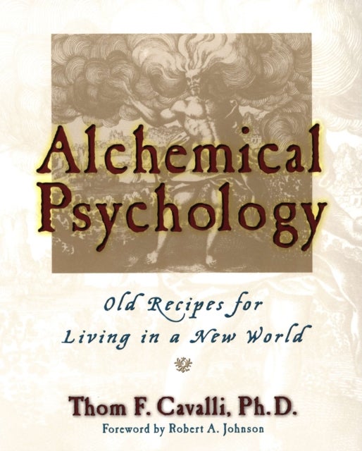 Bilde av Alchemical Psychology Av Thom F. (thom F. Cavalli) Cavalli