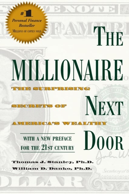 Bilde av The Millionaire Next Door Av Thomas J. Ph.d. Stanley, William D. Ph.d Danko