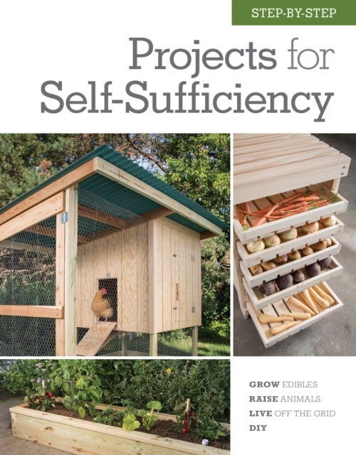 Bilde av Step-by-step Projects For Self-sufficiency Av Editors Of Cool Springs Press