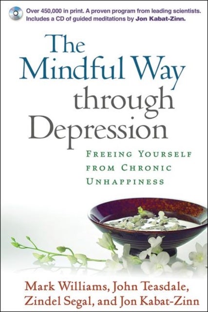 Bilde av The Mindful Way Through Depression, Paperback + Cd-rom Av Mark Williams, John Teasdale, Zindel Segal, Jon Kabat-zinn