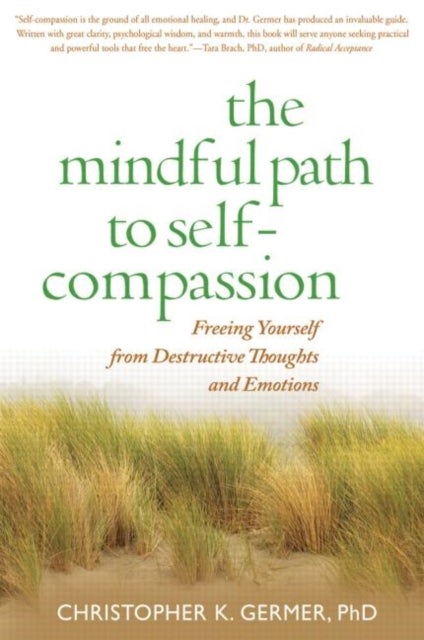 Bilde av The Mindful Path To Self-compassion Av Christopher Germer