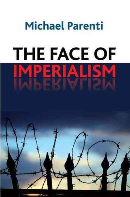 Bilde av Face Of Imperialism Av Michael Parenti