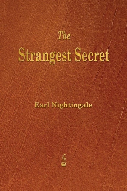Bilde av The Strangest Secret Av Earl Nightingale