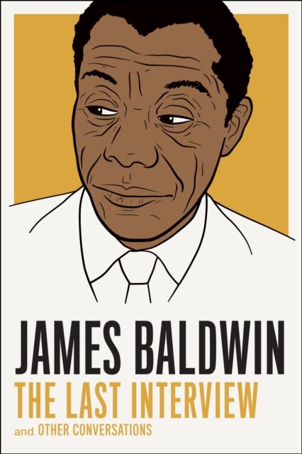 Bilde av James Baldwin: The Last Interview Av James Baldwin, Quincy Troupe