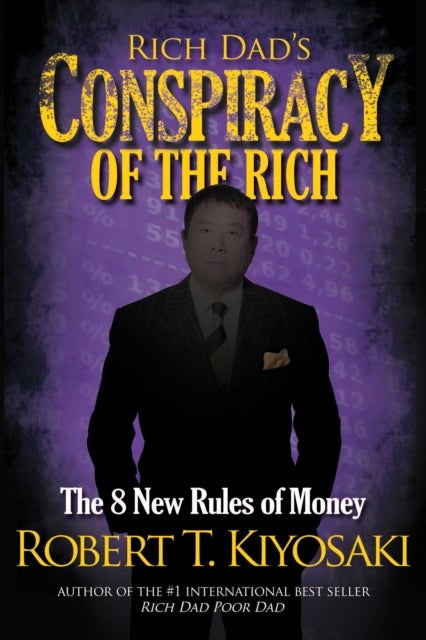 Bilde av Rich Dad&#039;s Conspiracy Of The Rich Av Robert Kiyosaki
