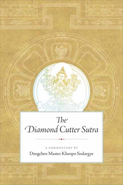 Bilde av The Diamond Cutter Sutra Av Khenpo Sodargye