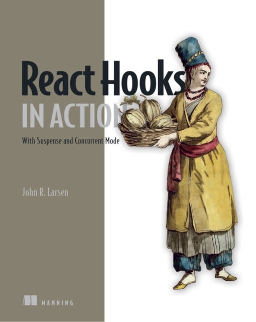 Bilde av React Hooks In Action Av John Larsen