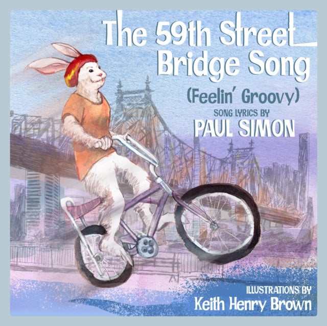 Bilde av The 59th Street Bridge Song (feelin&#039; Groovy) Av Paul Simon