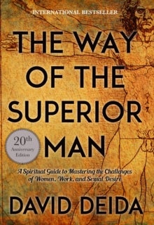 Bilde av The Way Of The Superior Man Av David Deida