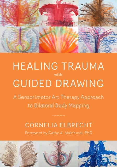 Bilde av Trauma Healing With Guided Drawing Av Cornelia Elbrecht