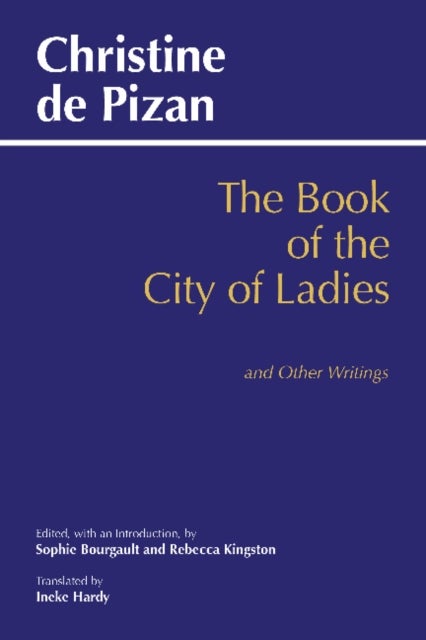 Bilde av Book Of The City Of Ladies And Other Writings Av Christine De Pizan