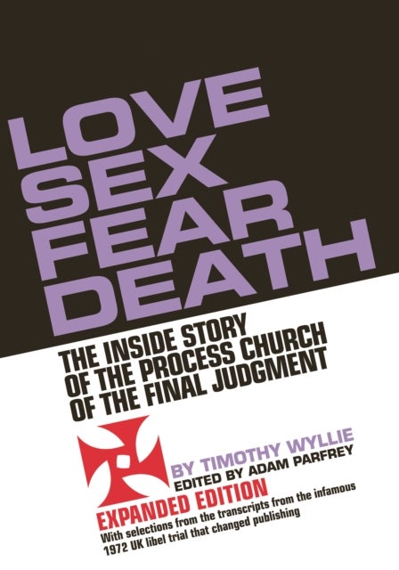 Bilde av Love Sex Fear Death Av Timothy Wyllie