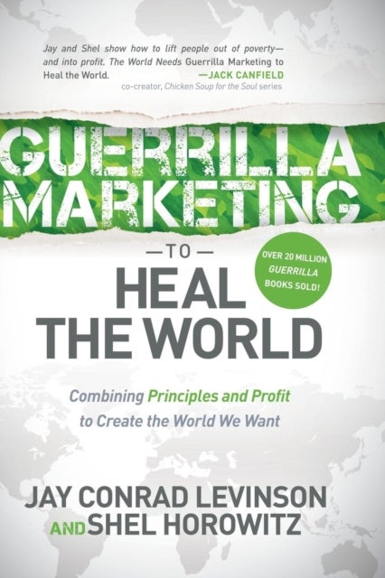 Bilde av Guerrilla Marketing To Heal The World Av Jay Conrad Levinson, Shel Horowitz