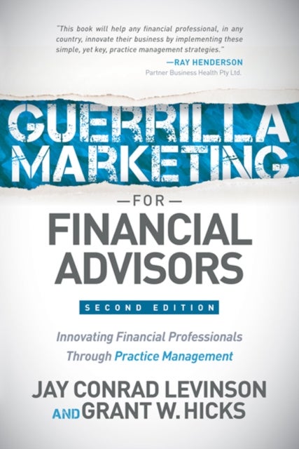 Bilde av Guerrilla Marketing For Financial Advisors Av Jay Conrad Levinson, Grant W. Hicks