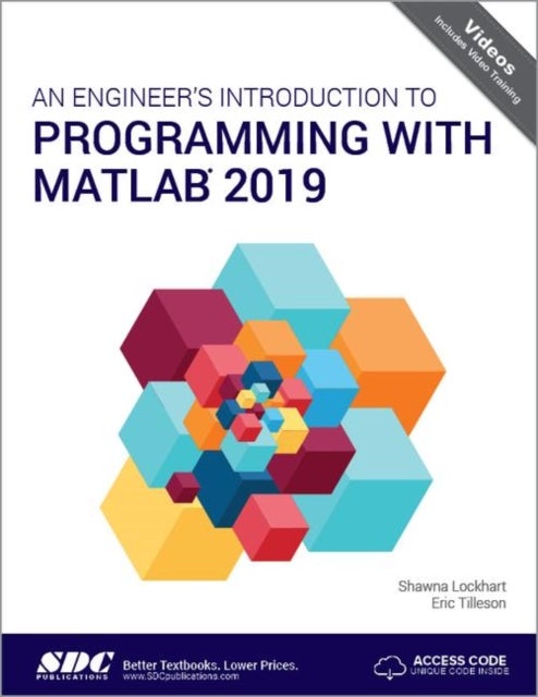 Bilde av An Engineer&#039;s Introduction To Programming With Matlab 2019 Av Shawna Lockhart, Eric Tilleson