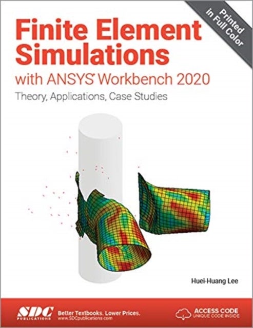 Bilde av Finite Element Simulations With Ansys Workbench 2020 Av Huei-huang Lee