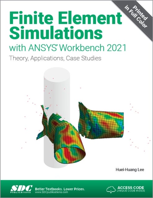 Bilde av Finite Element Simulations With Ansys Workbench 2021 Av Huei-huang Lee