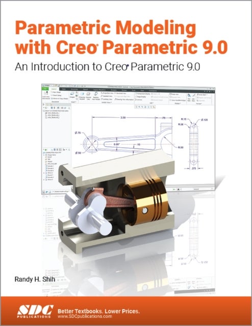 Bilde av Parametric Modeling With Creo Parametric 9.0 Av Randy H. Shih