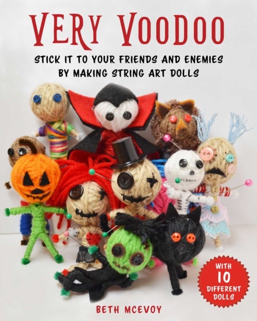 Bilde av How To Make Voodoo Dolls Av Dr. Beth Rumbo