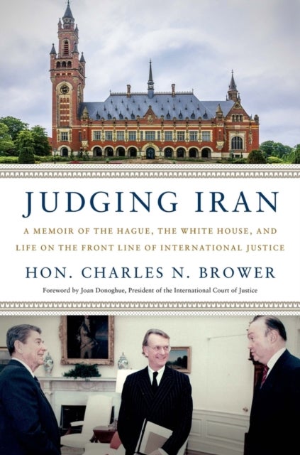 Bilde av Judging Iran Av Charles N. Brower