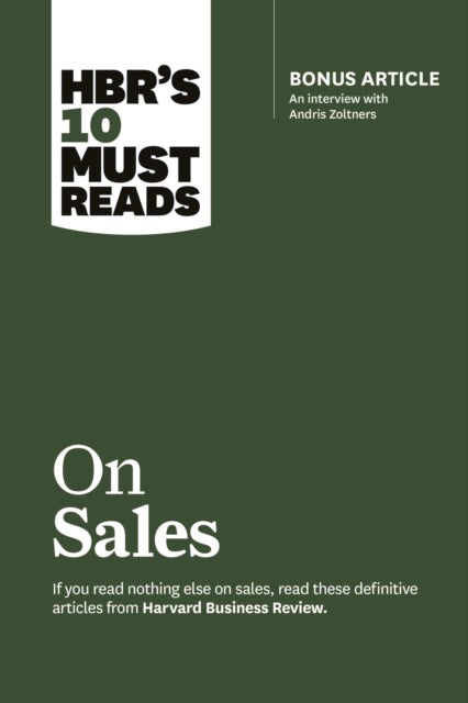Bilde av Hbr&#039;s 10 Must Reads On Sales (with Bonus Interview Of Andris Zoltners) (hbr&#039;s 10 Must Reads) Av Philip Kotler, Andris Zoltners, Manish Goyal
