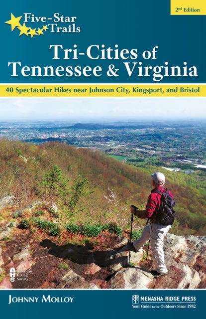 Bilde av Five-star Trails: Tri-cities Of Tennessee &amp; Virginia Av Johnny Molloy