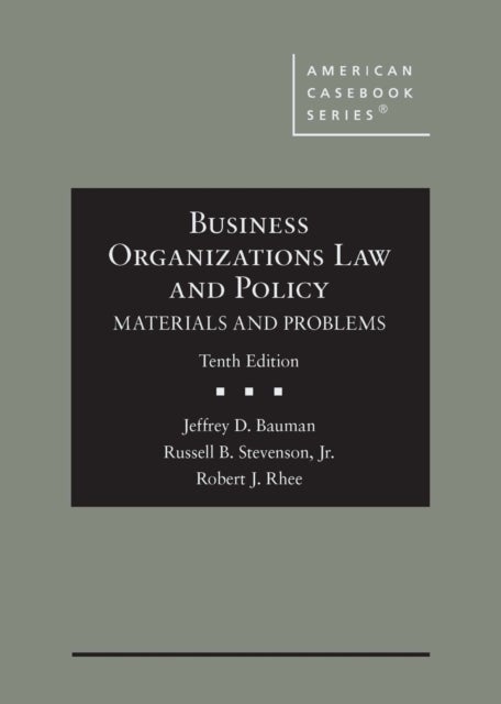 Bilde av Business Organizations Law And Policy Av Jeffrey D. Bauman, Russell B. Stevenson, Robert J. Rhee