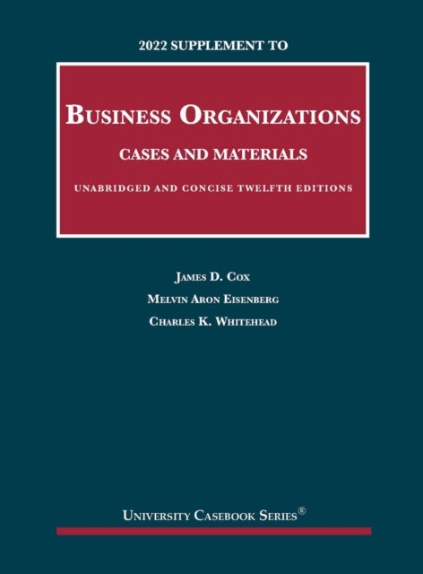 Bilde av 2022 Supplement To Business Organizations, Cases And Materials, Unabridged And Concise Av James D. Cox, Melvin Aron Eisenberg, Charles K. Whitehead